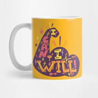 I CAN I WILL !  - Gym Shirt Mug